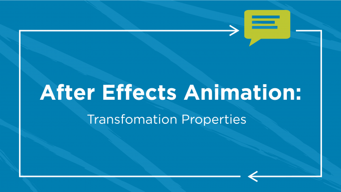 After Effects Animation: Transformation Properties