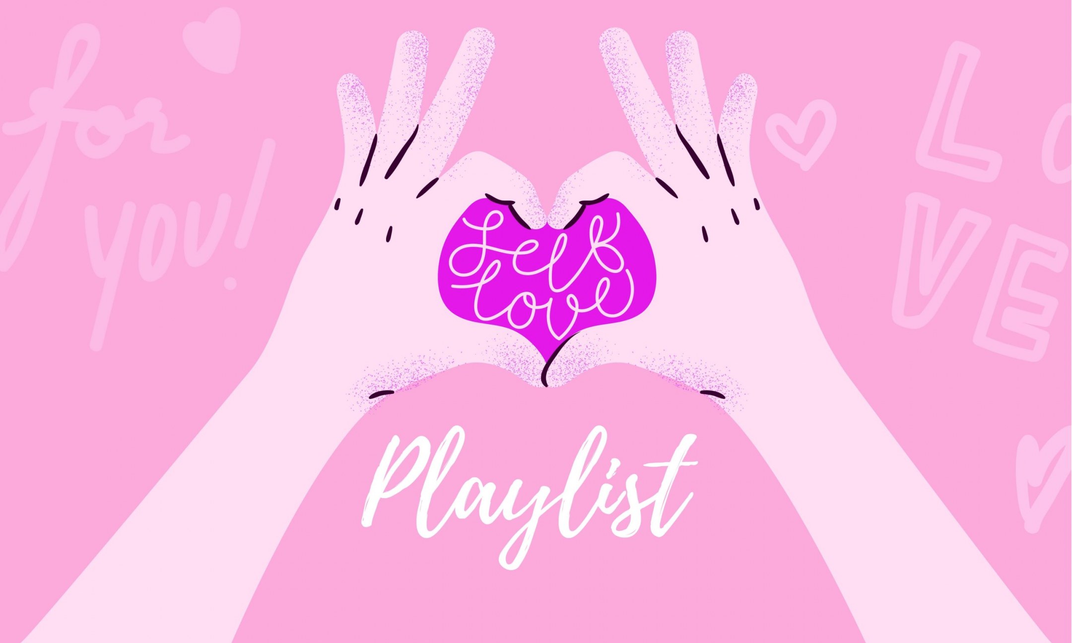 Self Love Playlist